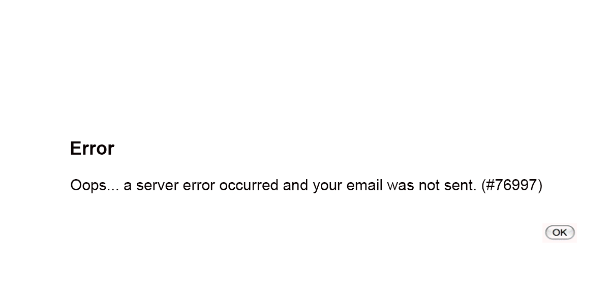 Oops… a server error occurred and your email was not sent. (#76997)