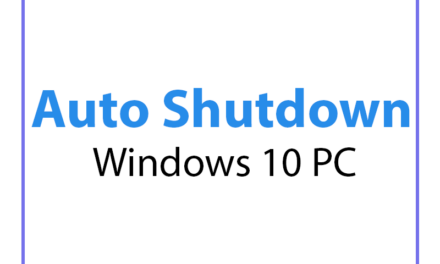 How to schedule Automatic Shutdown in Windows 10 ?
