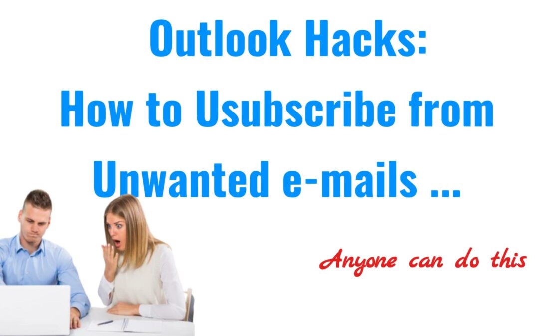 Unsubscribe from Newsletters and Subscription e-mails in Outlook: A Quick and Easy Guide