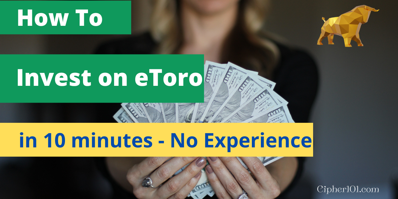 How-To invest using eToro in 10 Minutes! Plus, Get $10 FREE for Crypto!